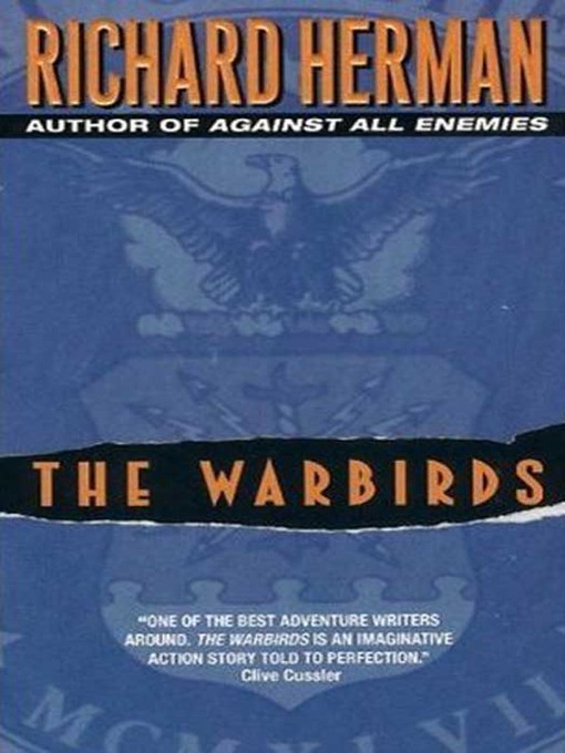 Title details for The Warbirds by Richard Herman - Available